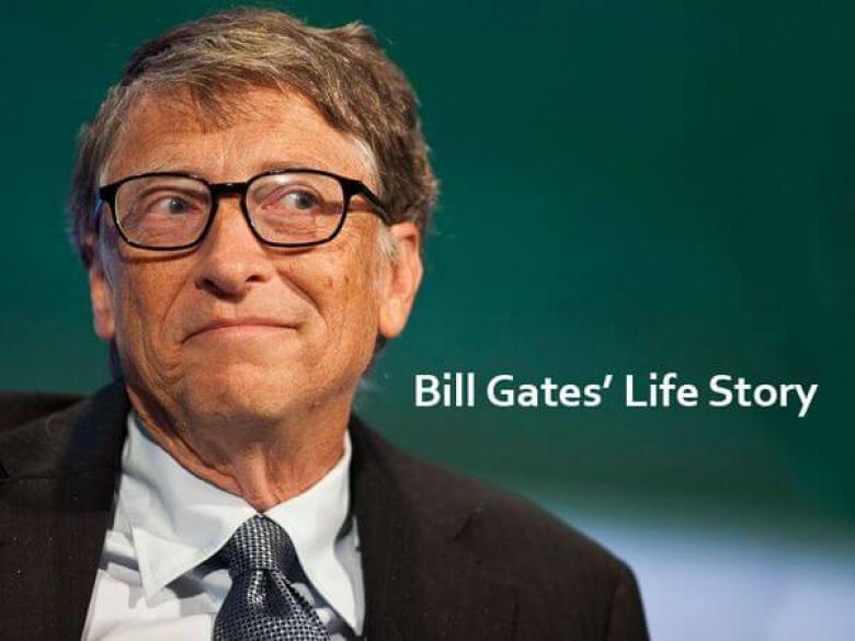 Bill Gates’ Life Story